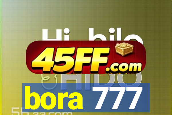 bora 777